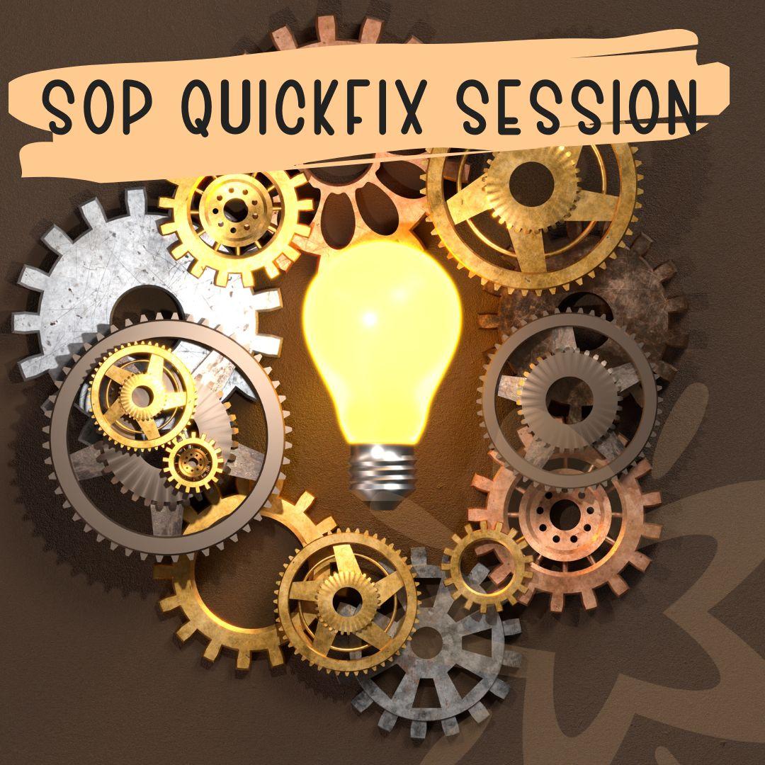 SOP Quickfix Session